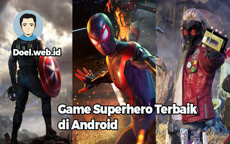Game Superhero Terbaik di Android