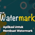 Aplikasi Untuk Membuat Watermark