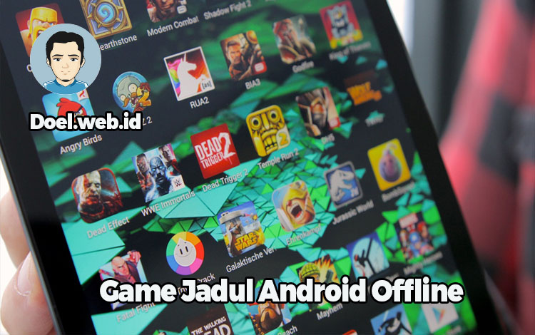 Game Jadul Android Offline