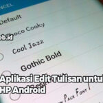 Aplikasi Edit Tulisan untuk HP Android