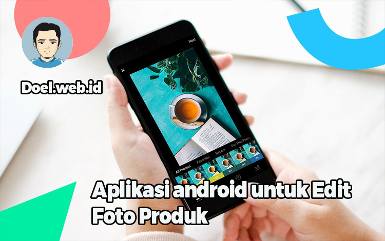 Aplikasi android untuk Edit Foto Produk