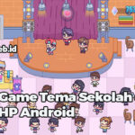 Game Tema Sekolah di HP Android