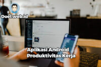 Aplikasi Android Pendukung Produktivitas Kerja