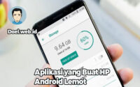Aplikasi yang Buat HP Android Lemot