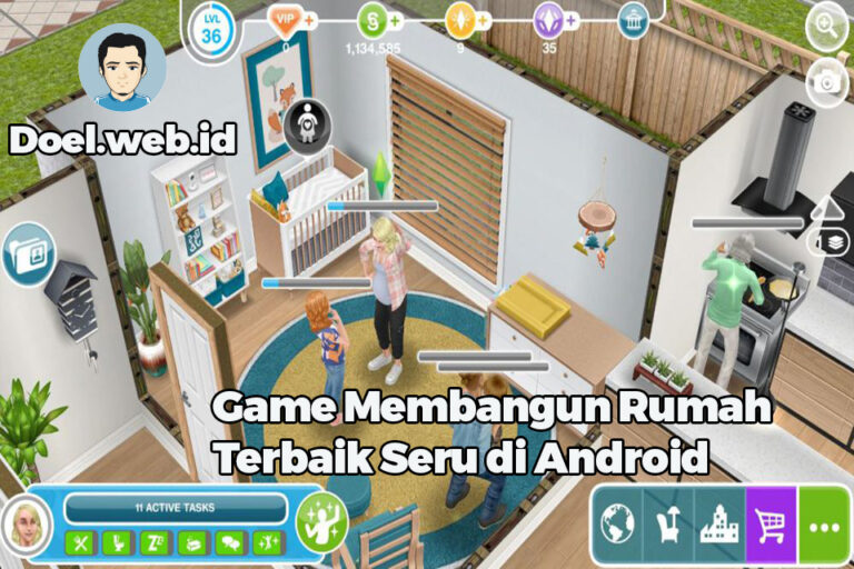 Game Membangun Rumah Terbaik Seru di Android