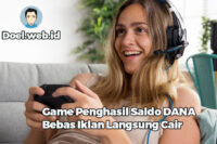 Game Penghasil Saldo DANA Bebas Iklan Langsung Cair