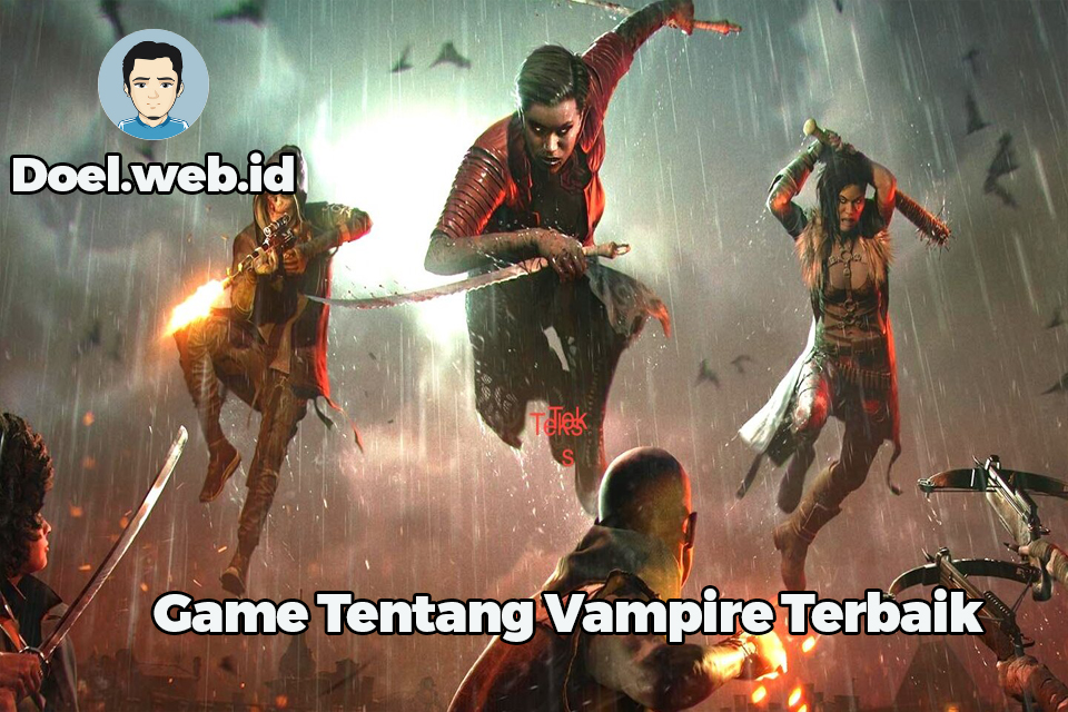 Game Tentang Vampire Terbaik