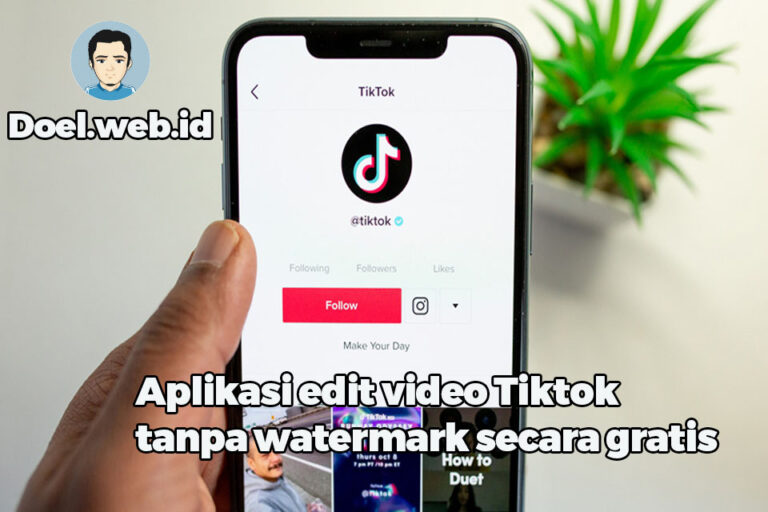 aplikasi edit video Tiktok tanpa watermark secara gratis